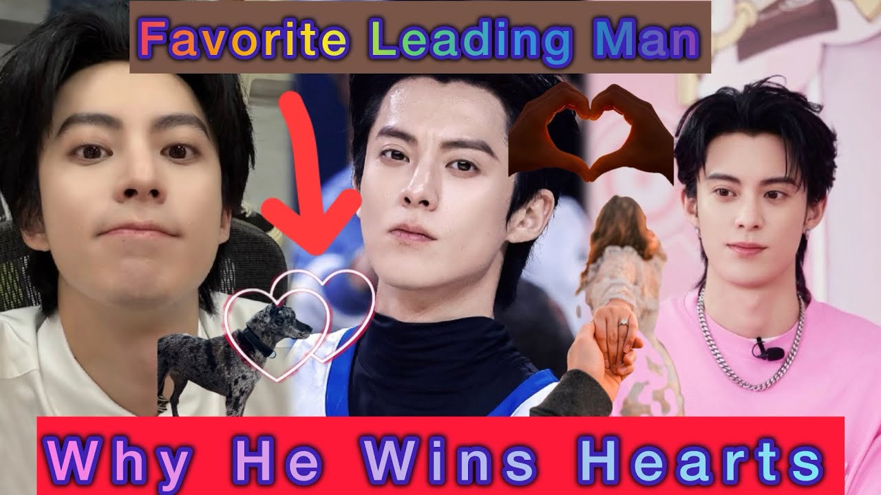 Why Dylan Wang Is the Most Loved Leading Man Today 😍 His Story Explained