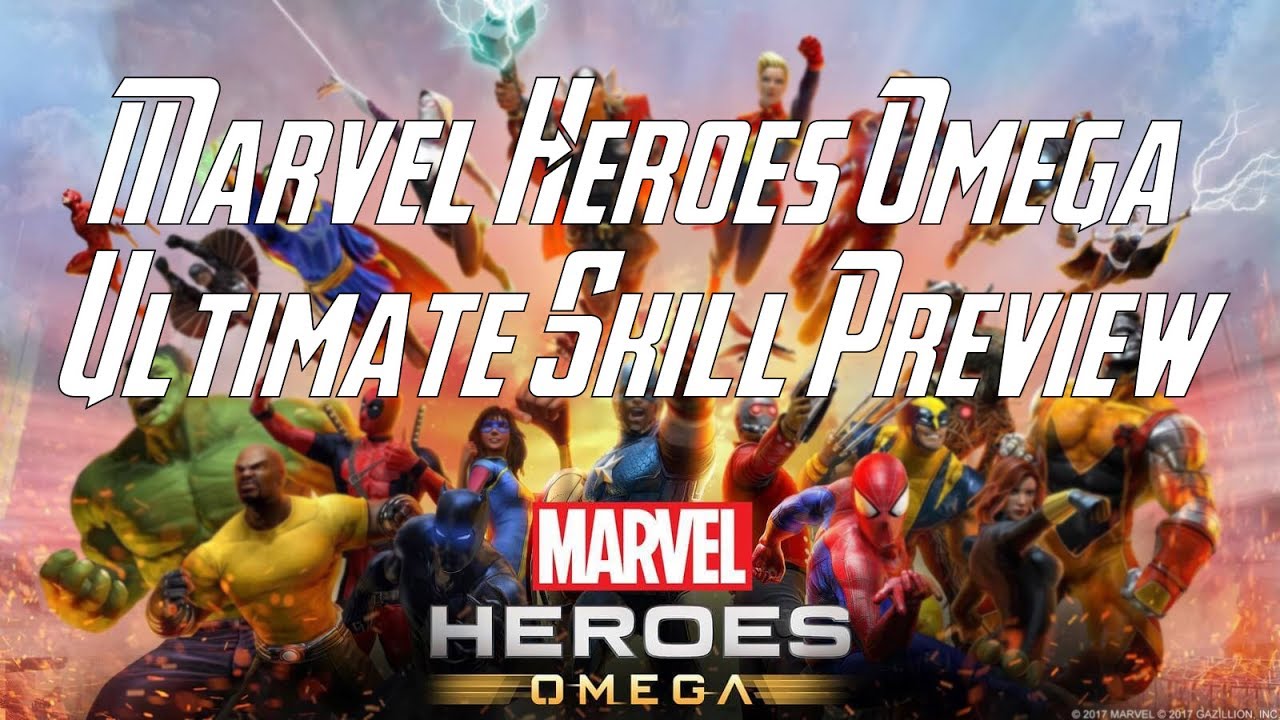 38 Hero Ultimate Skill Preview - Marvel Heroes Omega