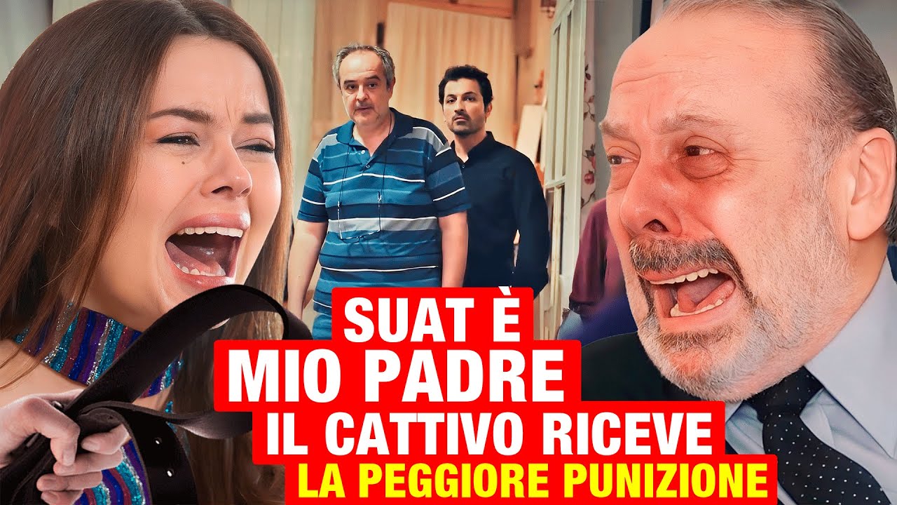 LA FORZA DI UNA DONNA - Sirin scopre che Suat è il suo vero padre e la cattiva riceve una punizione