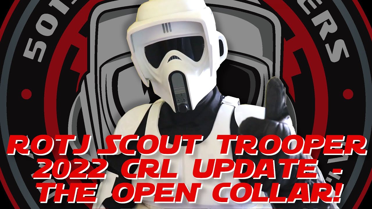 Pathfinders - ROTJ Scout Trooper 2022 CRL Update - the Open Collar!