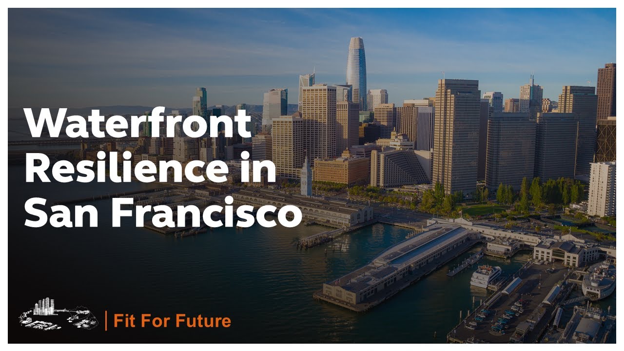 Waterfront Resilience in San Francisco