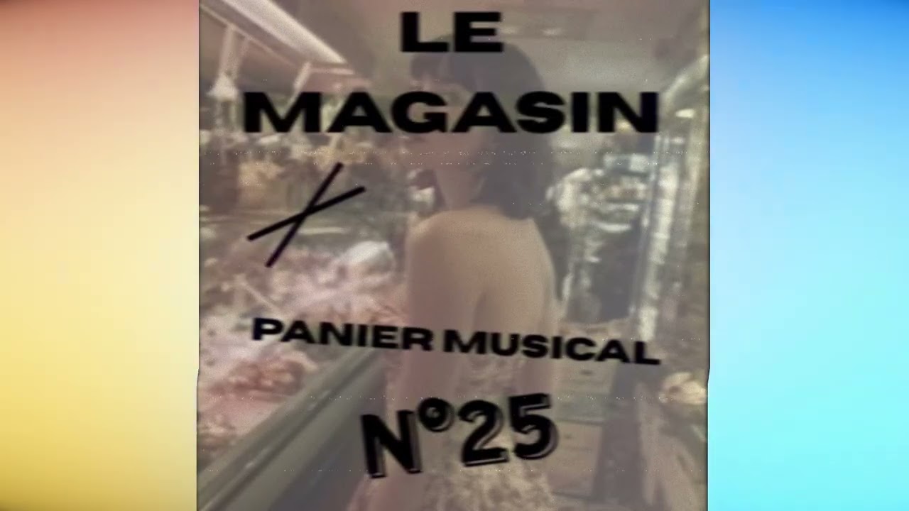 Le Panier Musical N°25 - 2025 French House Remix