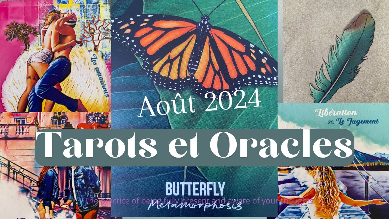 ✨ Présentation TAROTS ET ORACLES // Août 2024 ✨