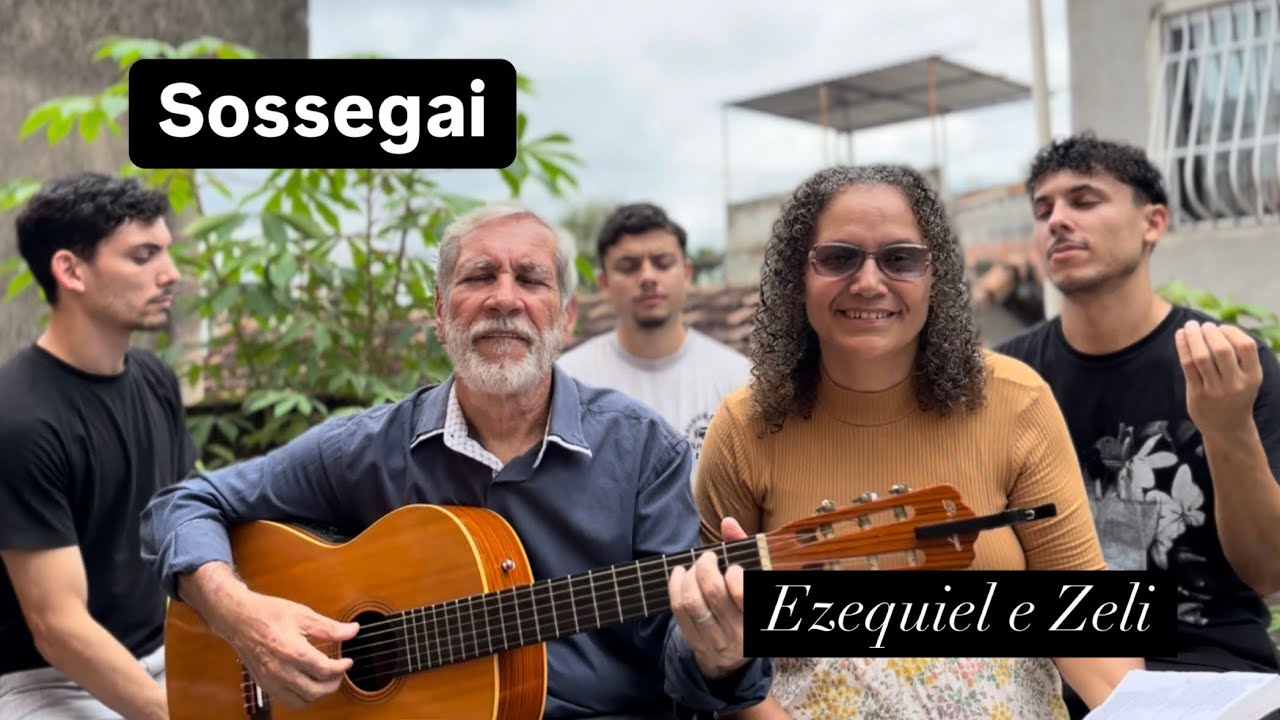 578 harpa cristã - Sossegai - Ezequiel e Zeli 🔥