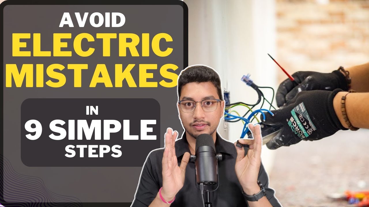 Never make 9 electrical mistakes in your house. Check wires, electrician, MCB work, conduit pipe