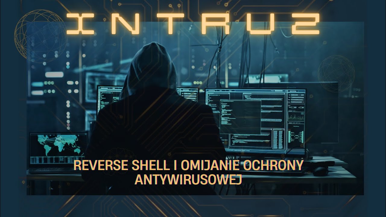 Atak hakera - przy użyciu reverse shell i ominięcie zabezpieczeń Windows