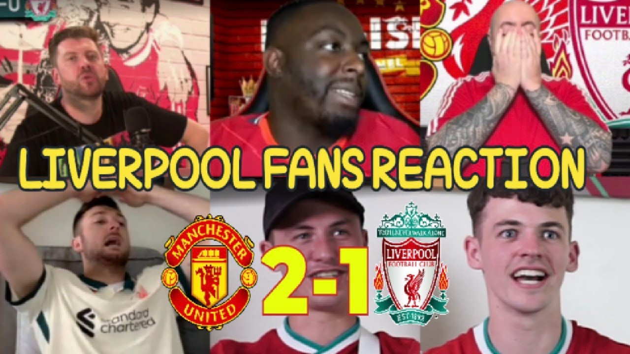 LIVERPOOL FANS REACTION TO MAN UNITED 2-1 LIVERPOOL | FANS CHANNEL
