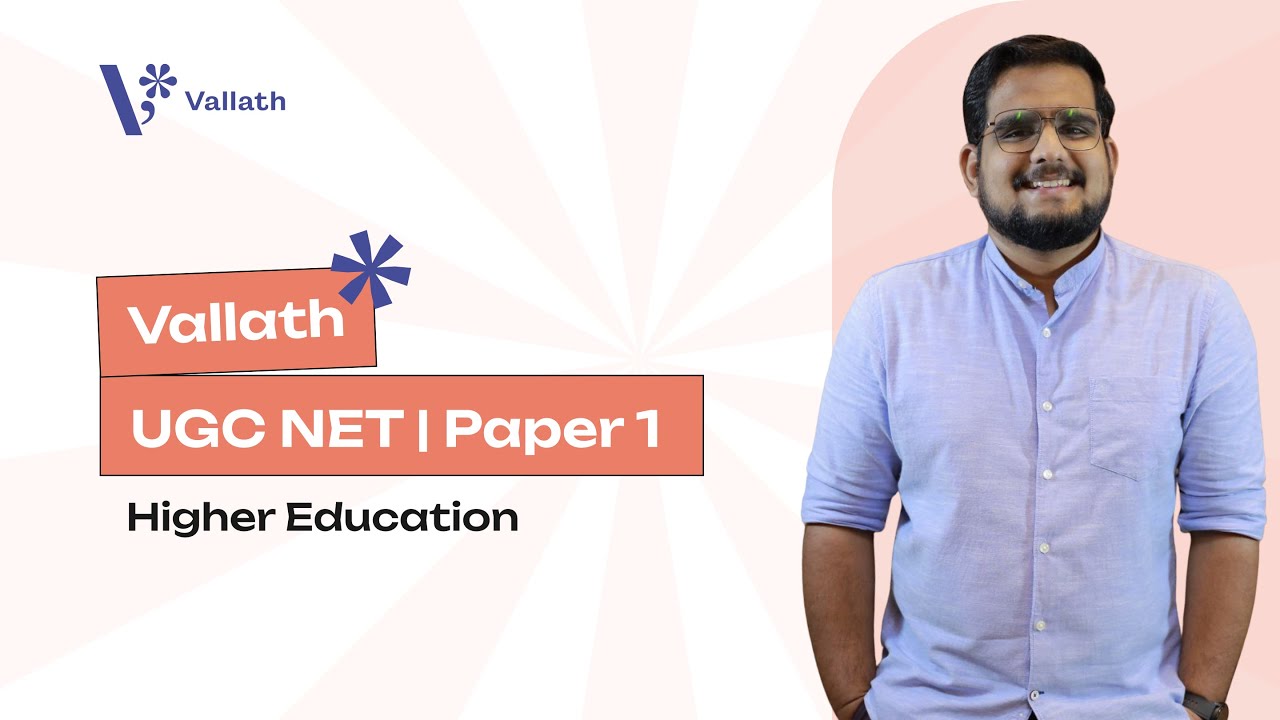 Vallath UGC NET | Paper 1 Higher Education
