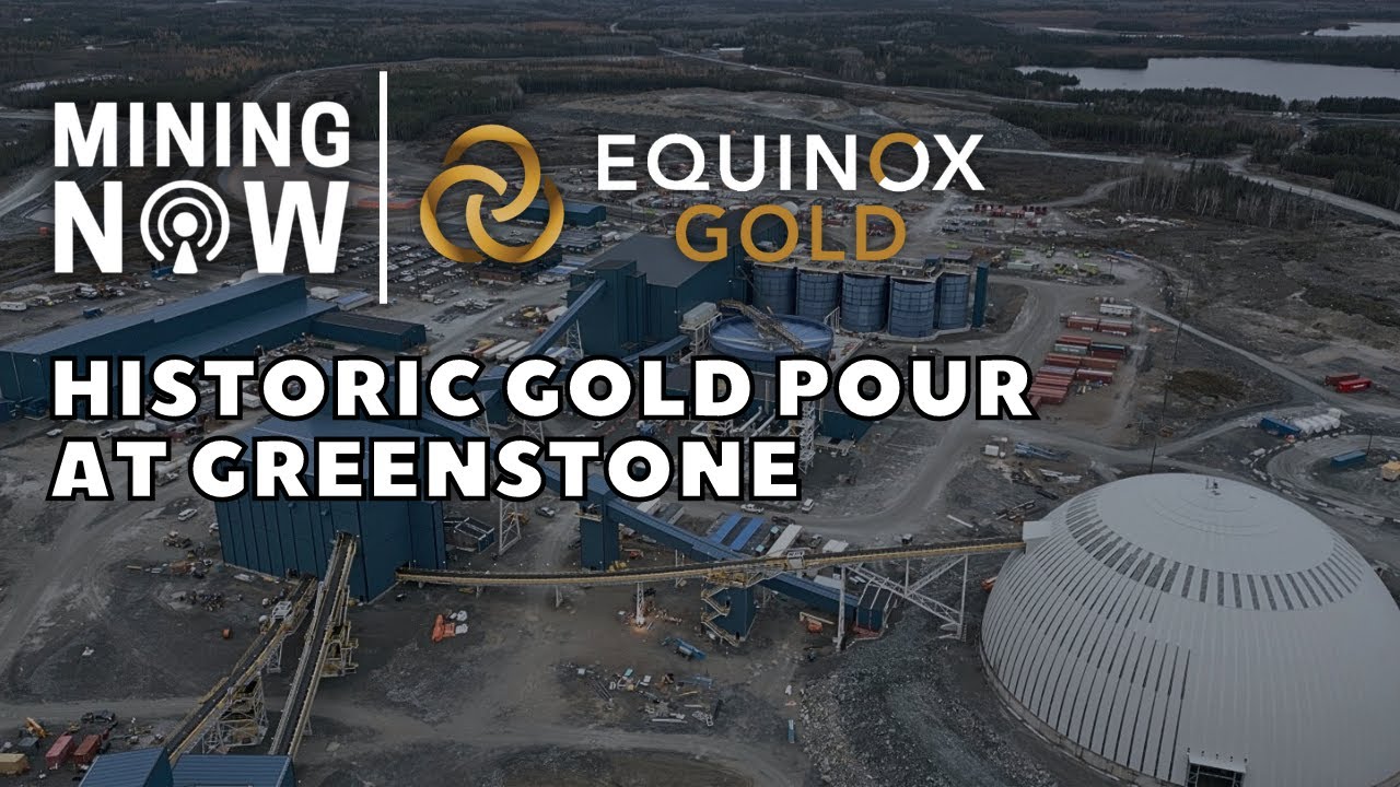 Equinox Gold highlights the Historic Gold Pour at Greenstone