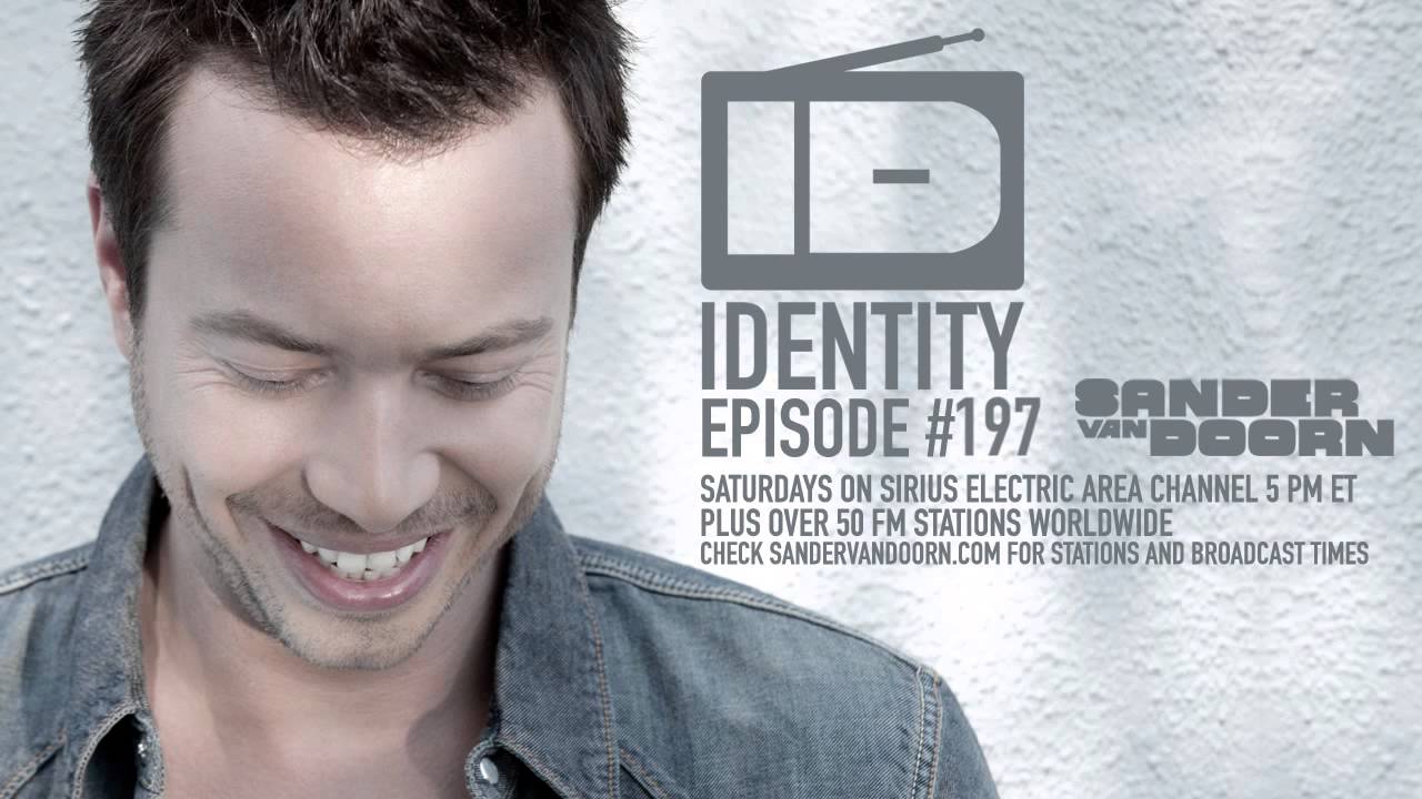 Sander van Doorn - Identity Episode 197