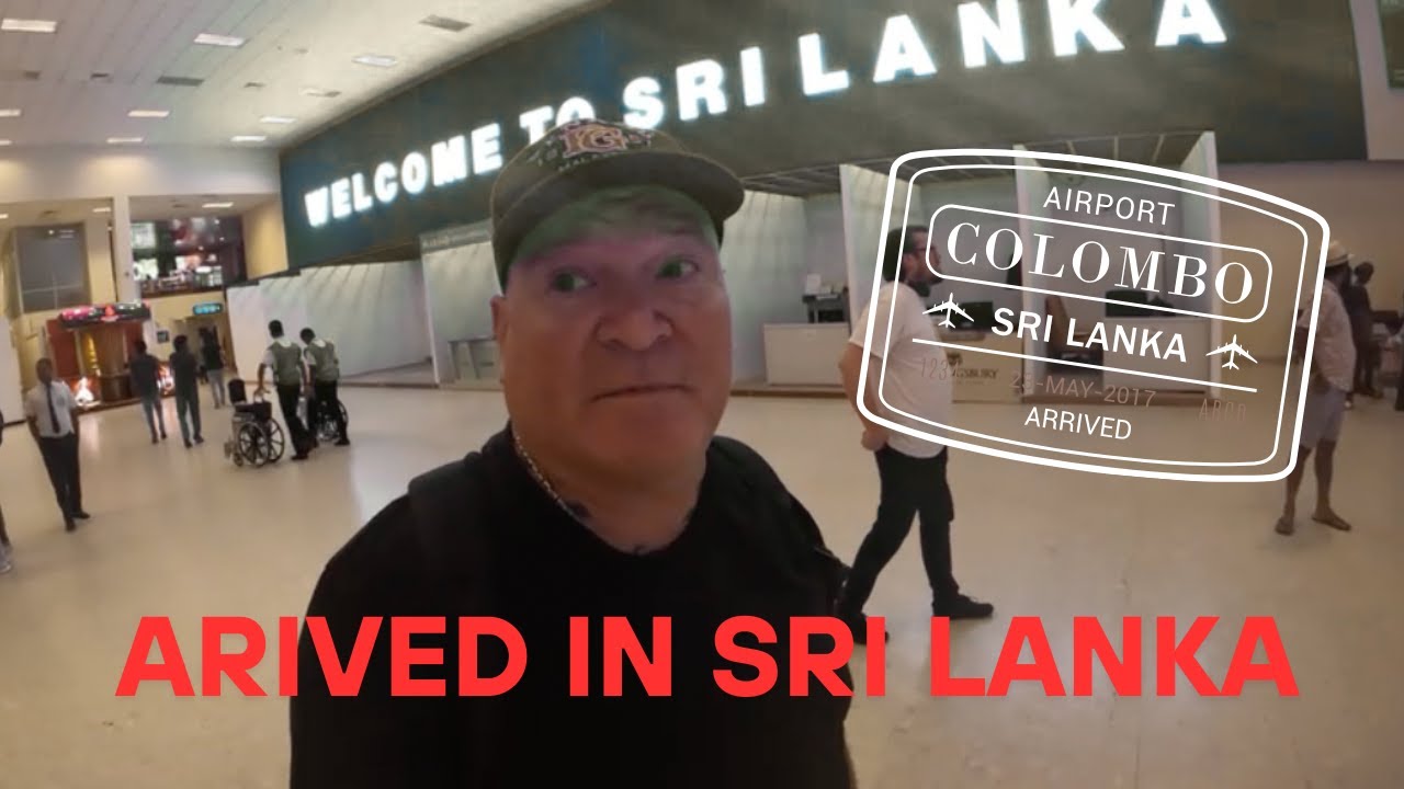 Ariving In Colombo Sri Lanka for the First Time