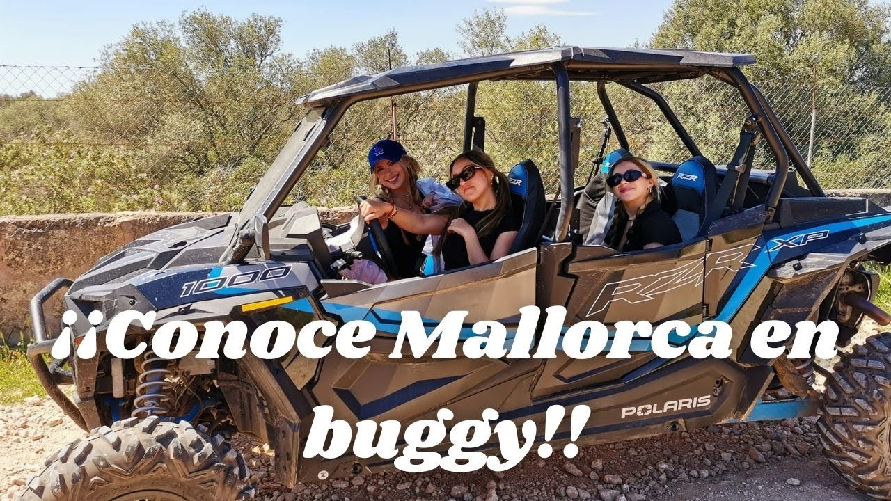 ¡RUTA EN BUGGY POR MALLORCA! ¡Descubre la isla subido a un buggy de última generación!