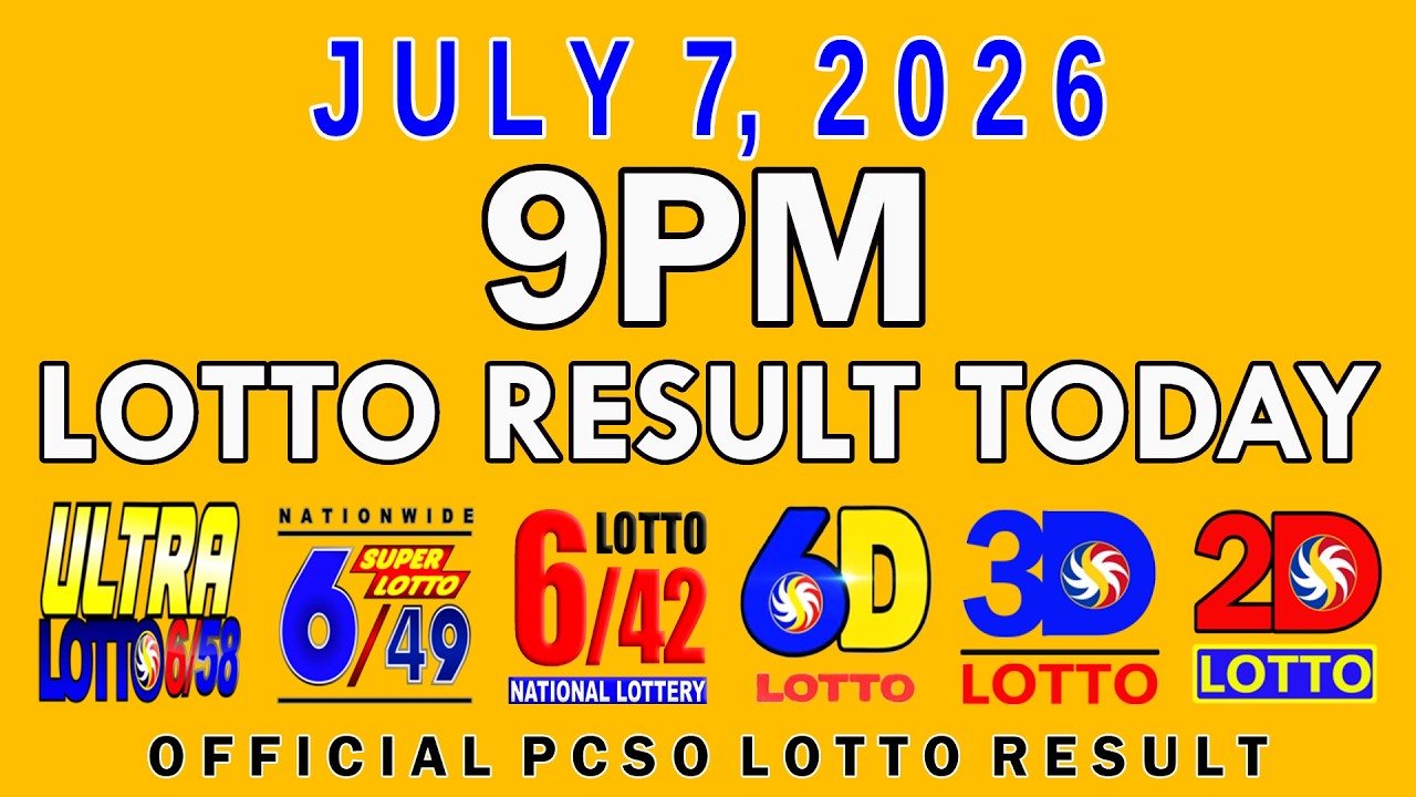 9pm Lotto Result Today July 7 2026 PCSO