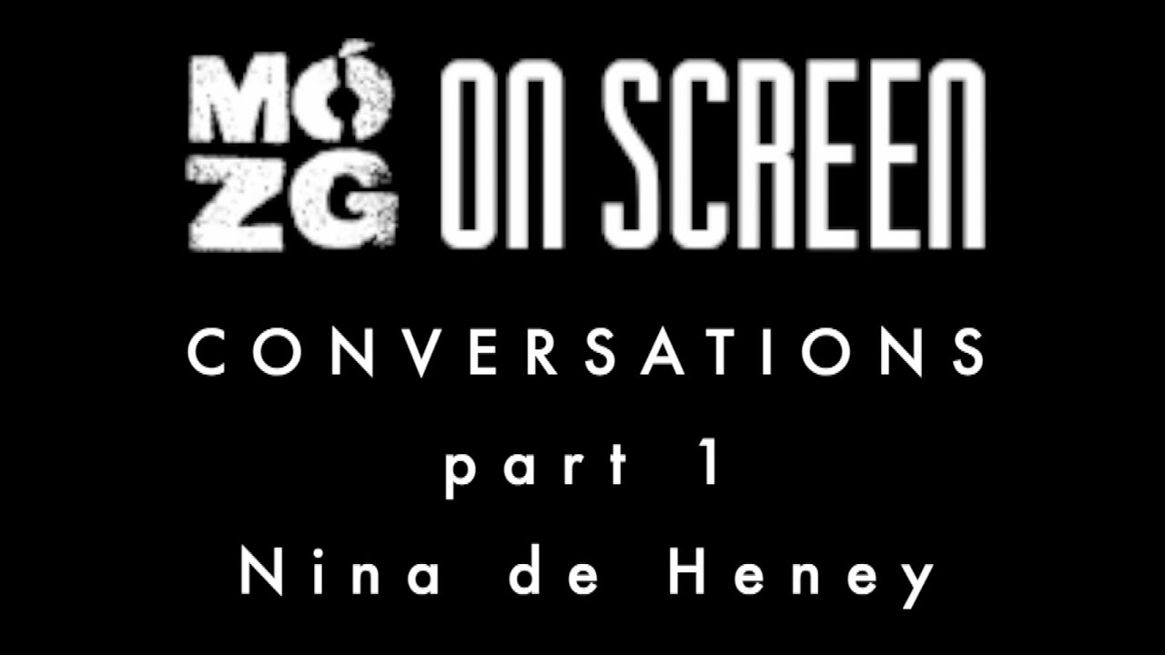 Mózg on Screen  - CONVERSATIONS, part 1: Nina de Heney