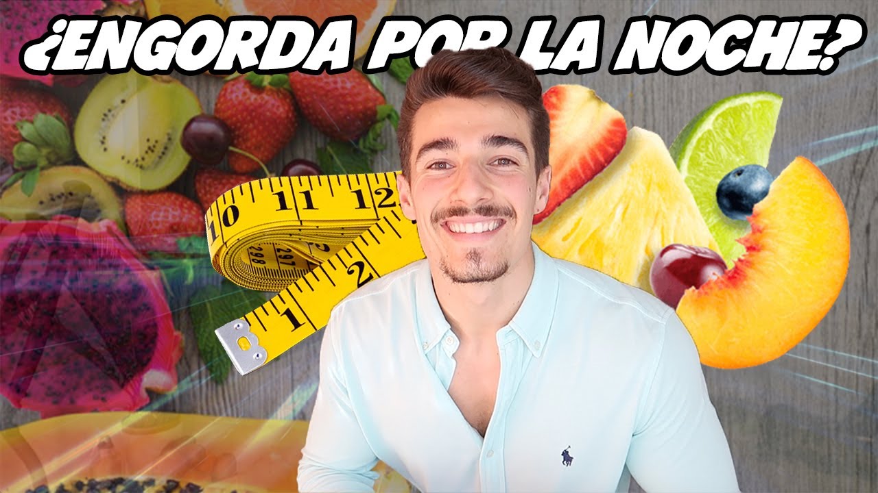 ¡DEJA DE CENAR (SOLO) FRUTA!