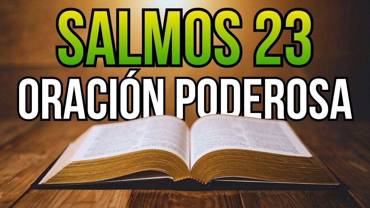 SALMO 23 Completo Explicado | El Señor es mi Pastor | Encuentra Paz y Esperanza