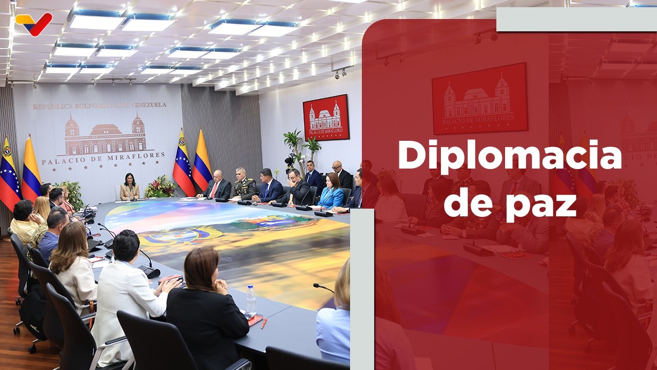Programa Especial | Diplomacia Bolivariana de paz