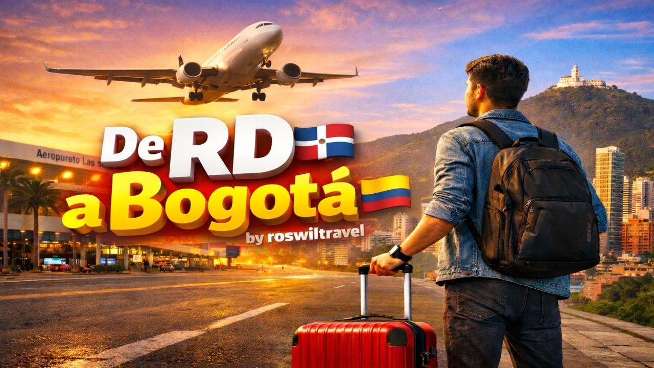 De Republica Dominicana  a Bogotá Colombia: Una Experiencia Que No Esperaba.