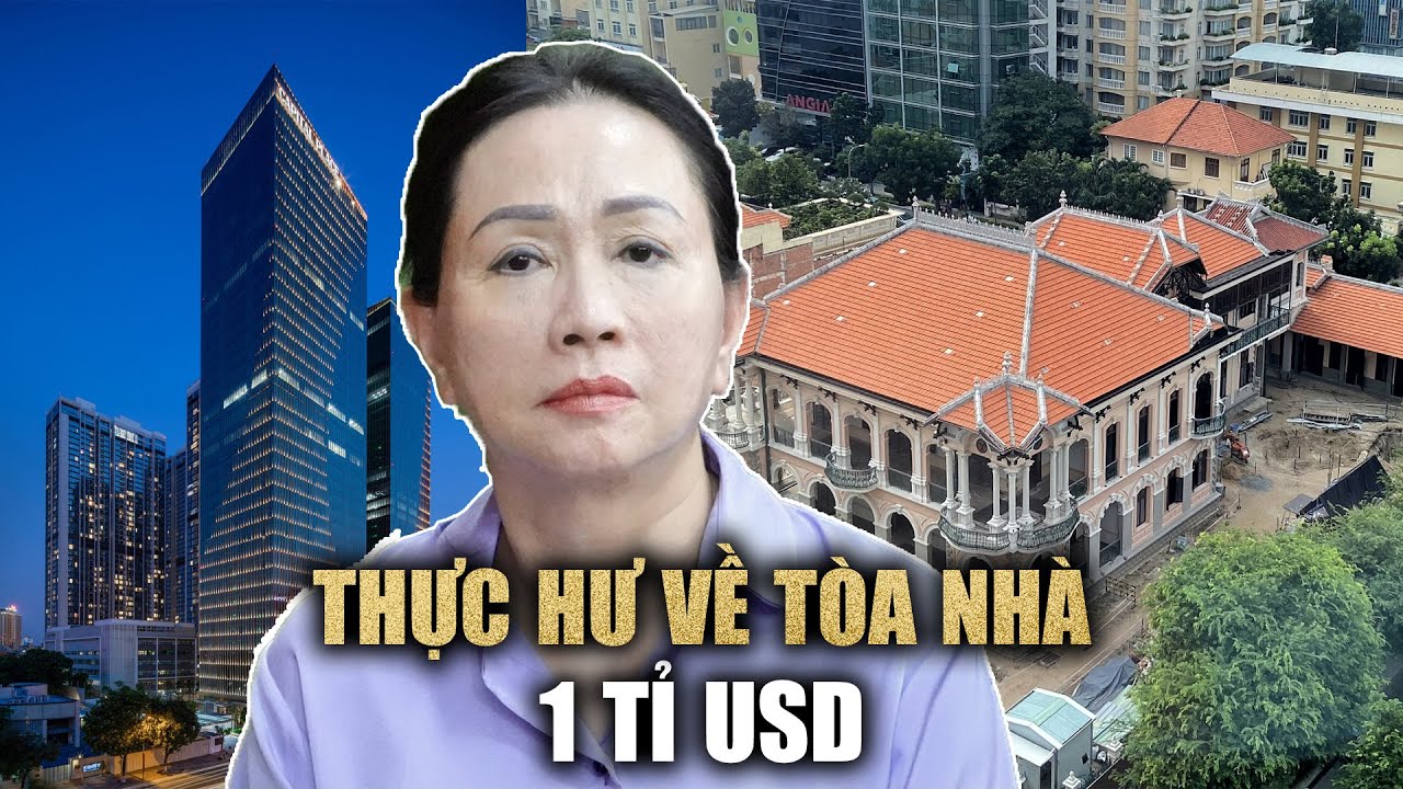 Thực hư về giá trị tòa nhà 1 tỉ USD của Trương Mỹ Lan