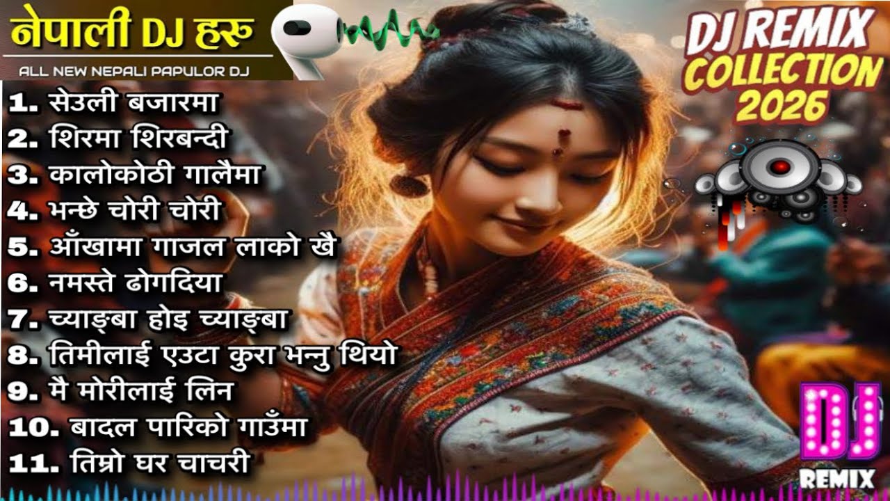 Nonstop Nepali DJ Remix Song Collection | Evergreen Nepali Dj Remix 2026 | Nepali Hit Song Playlist