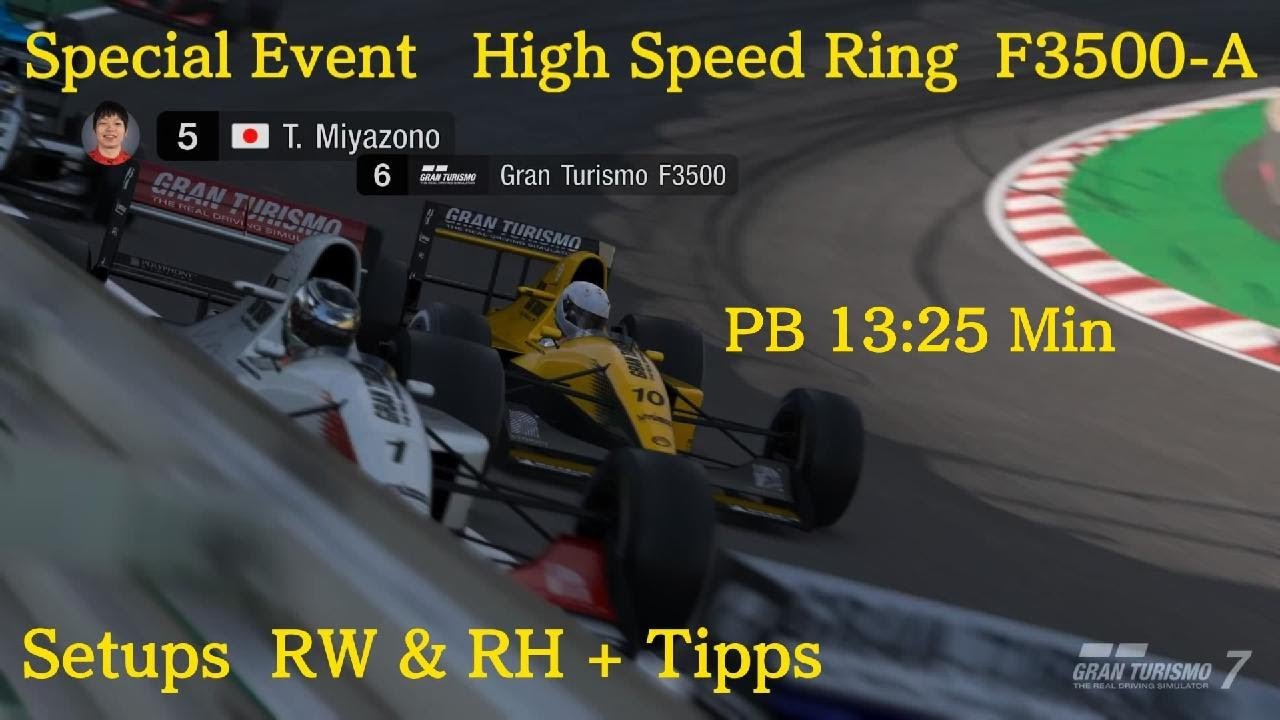 GT7 | Special Event  High Speed Ring | F3500-A | Setups RW & RH + Tipps | fehlerfrei, krasse KI