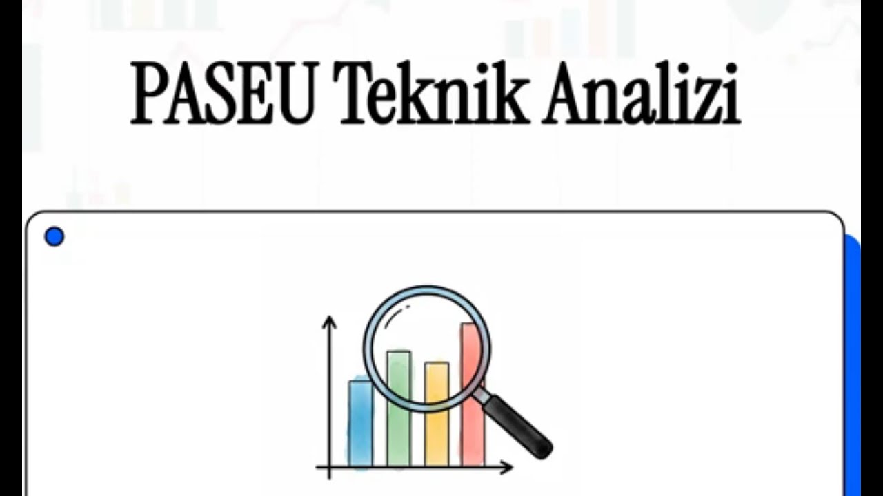 PASEU Teknik Analizi Pasifik Eurasia Lojistik Dış Ticaret A.Ş. (PASEU)