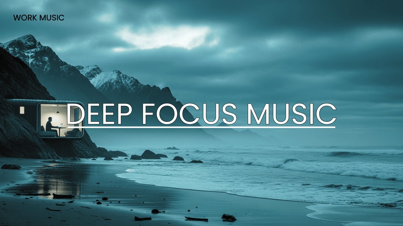 Deep Work Focus Music ❄️ Mountain Ambient & Ocean Waves