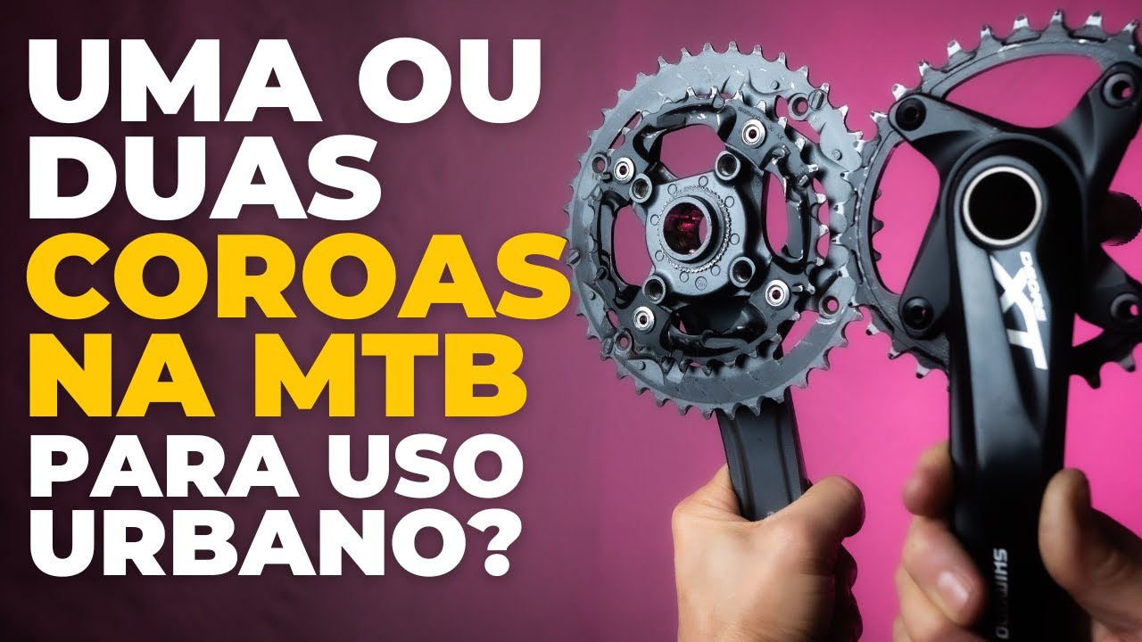Uma ou duas coroas para usar a MTB na rua? Pedaleria