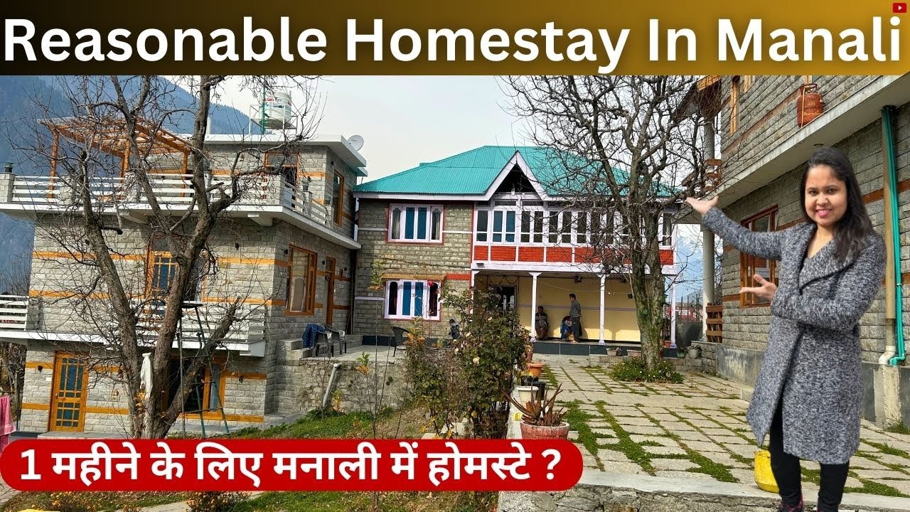 Reasonable Homestay In Manali I Homestay in Manali with kitchen I Manali Homestay Price For 1  Month