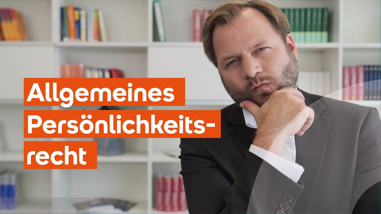 Was schützt das allgemeine Persönlichkeitsrecht? – Lawcast der SRH Fernhochschule