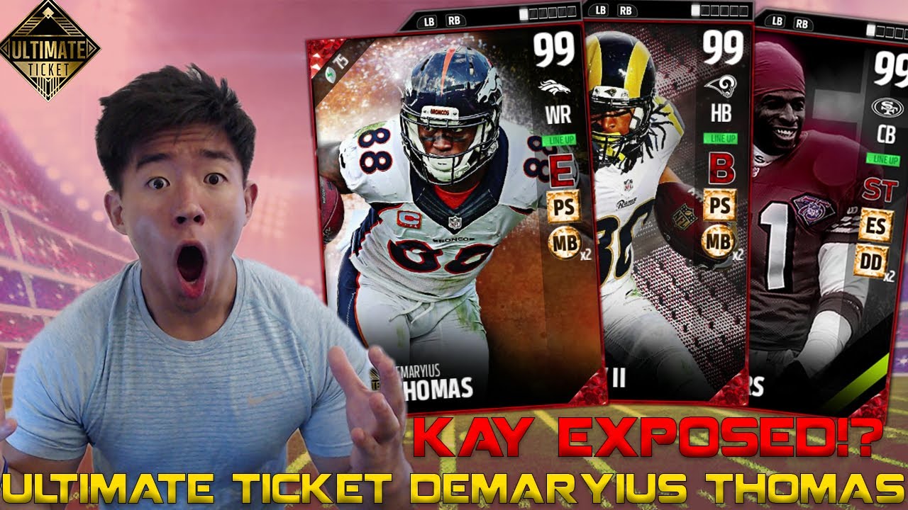 KAY EXPOSED! ULTIMATE TICKET DEMARYIUS THOMAS! MADDEN 17 ULTIMATE TEAM
