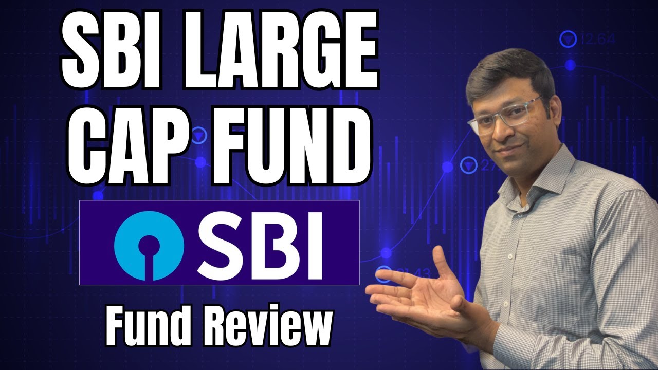 Sbi Bluechip Mutual Fund | Sbi Large Cap Fund | Sbi Bluechip direct plan growth | Sbi Bluechip Fund