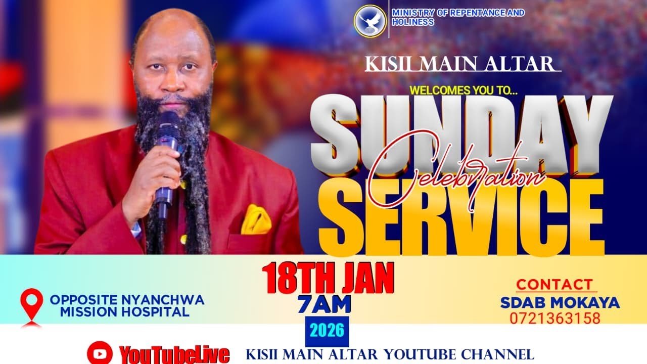 Kisii Main Sunday Celebration Service | 18th January 2026
