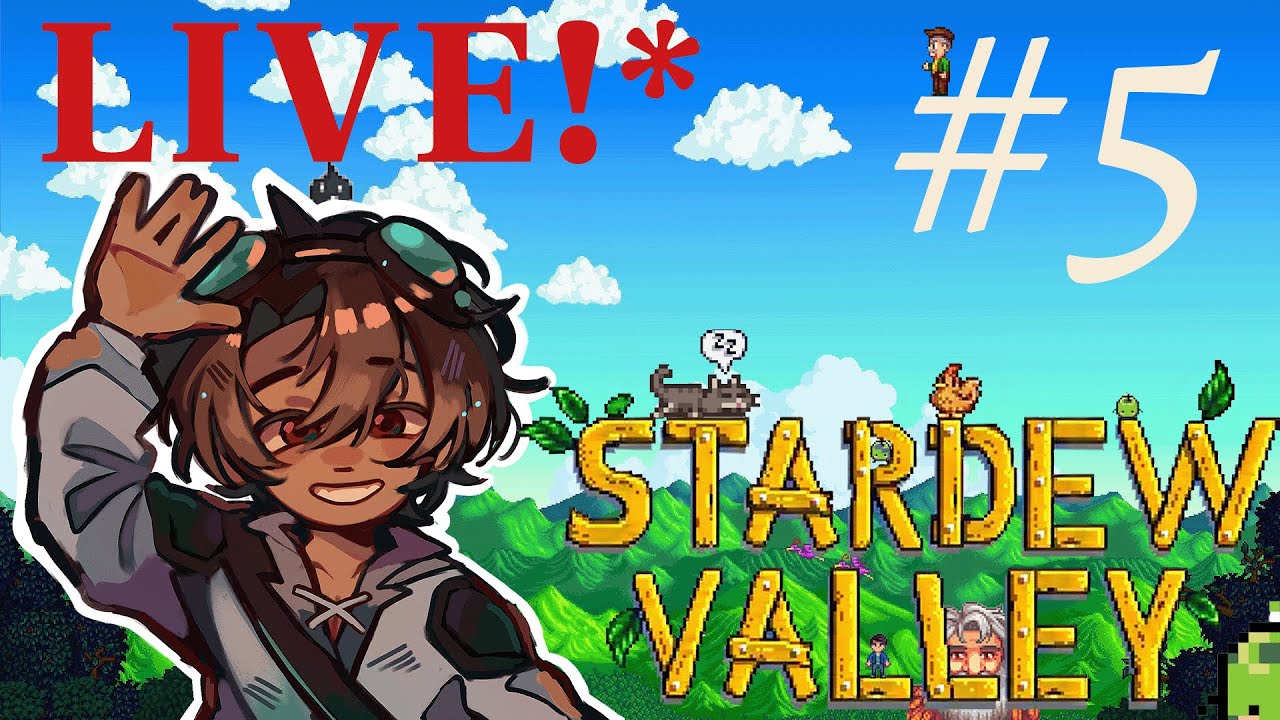 STARDEW VALLEY #5 (Live) - Farming my way out of poverty, finally!