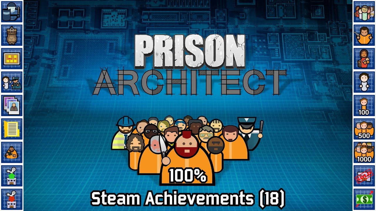 Prison Architect | Достижения Steam (18), 100%