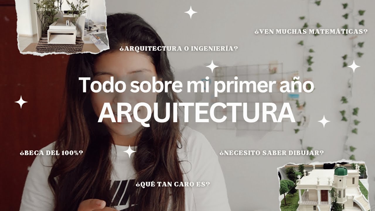 Q&A Todo sobre mi primer año de ARQUITECTURA/¿Vale la pena?¿Es caro?¿Es difícil?¿Necesito dibujar?