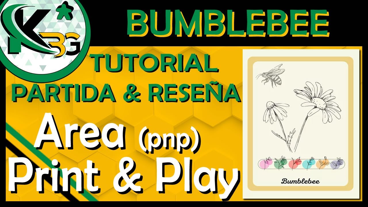 🐝Bumblebee🐝| Tutorial, Partida & Reseña🔍 | ✂ Area Print and Play ✂