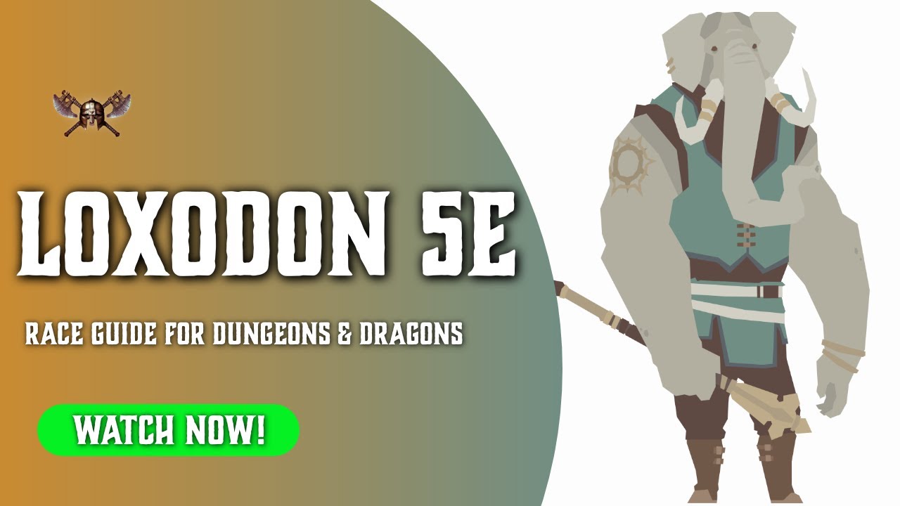 Loxodon 5e - Races for Dungeons and Dragons
