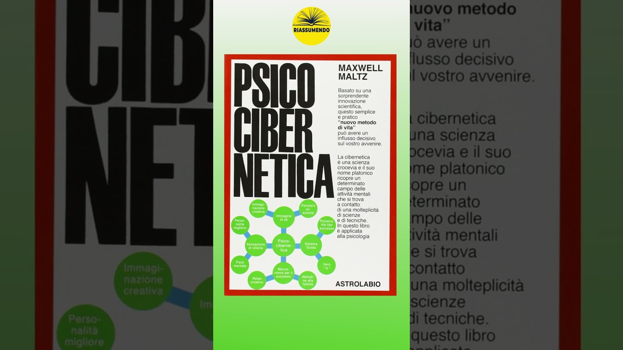 📖 Riassunto: Psicocibernetica (Maxwell Maltz)