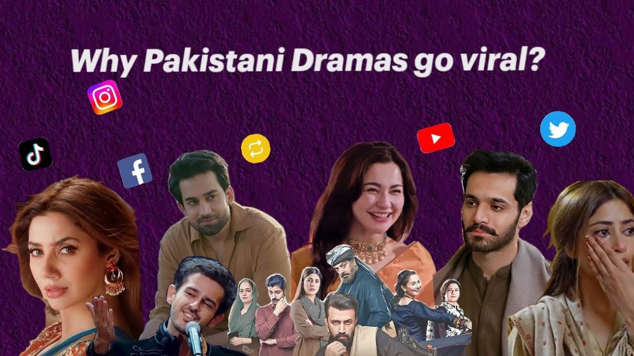 Why Pakistani Dramas Go Viral On Social Media?