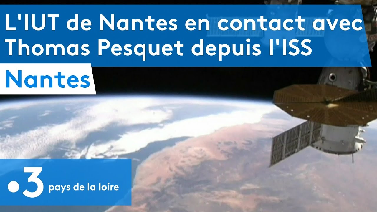 Espace : l'IUT de Nantes en communication avec l'ISS et Thomas Pesquet