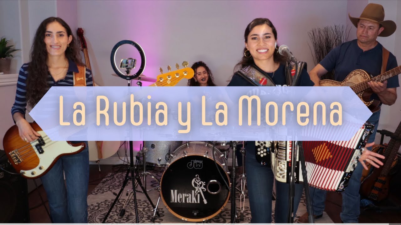 La Rubia y La Morena En Vivo | Meraki