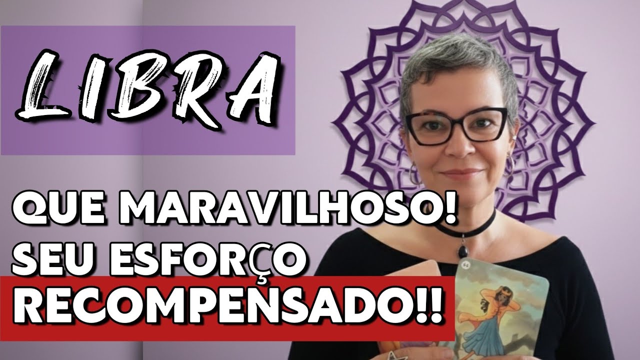 🌙LIBRA ♎️ QUE MARAVILHOSO! SEU ESFORÇO RECOMPENSADO!! #libra #tarot 