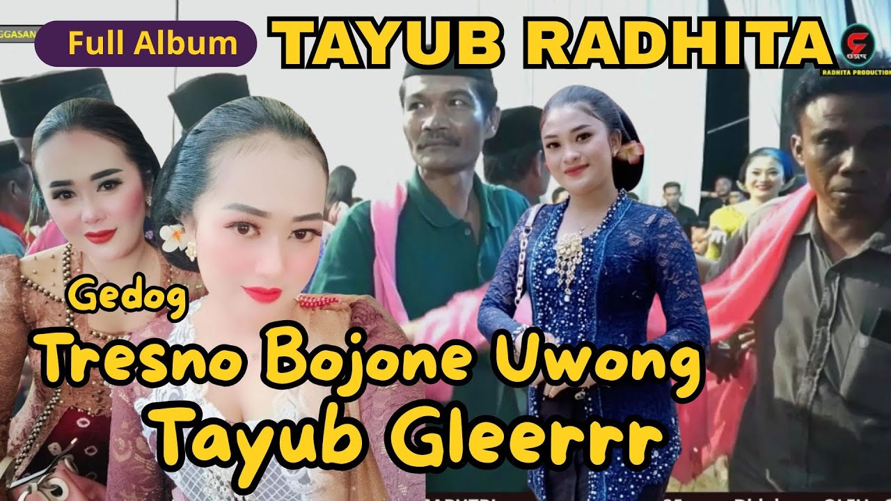 TAYUB RADHITA | TRENO BOJONE UWONG | GEDOG PAMBUKO | LIVE BP. WIJI MONDRO KARANGTENGAH PANGGUL