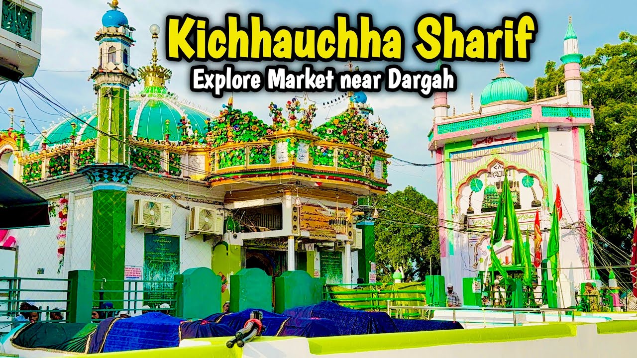 LAST DAY IN KICHHAUCHHA | DARGAH & LOCAL MARKET | KICHHAUCHHA SHARIF | Ep-4@Shakir Raza Vlogs