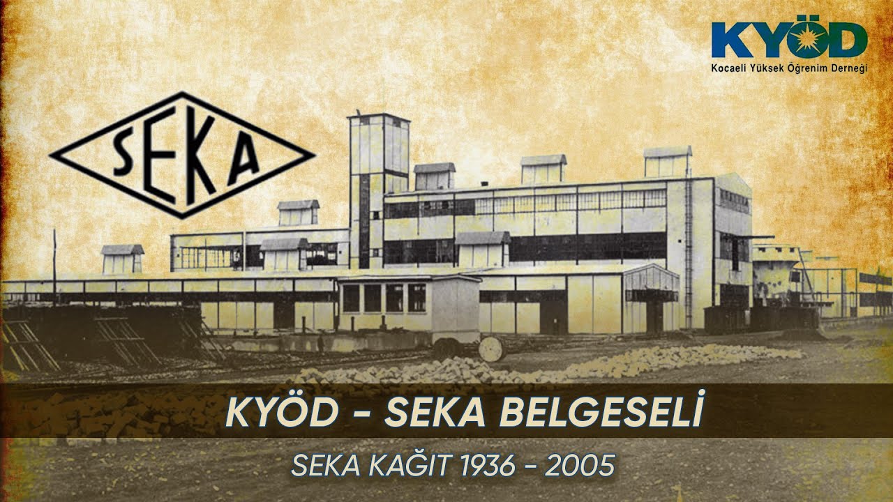 KYÖD   SEKA BELGESELİ