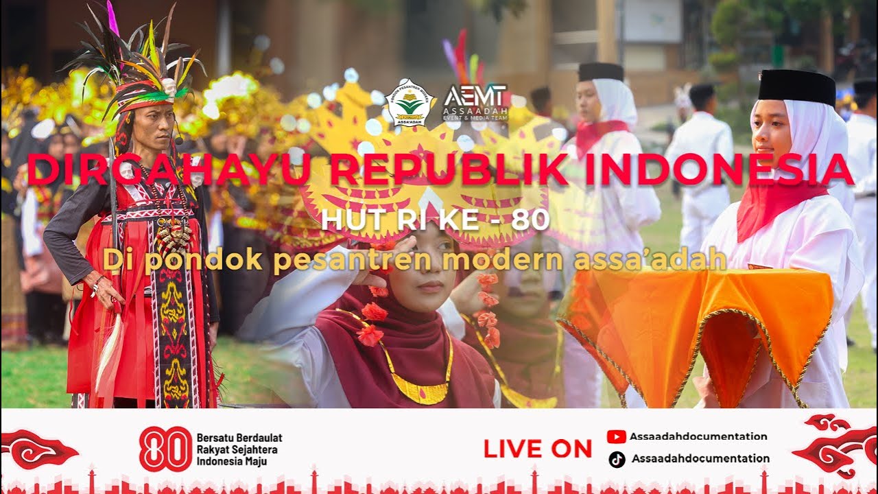 HUT RI KE 80 | Pondok Pesantren Modern Assa'adah