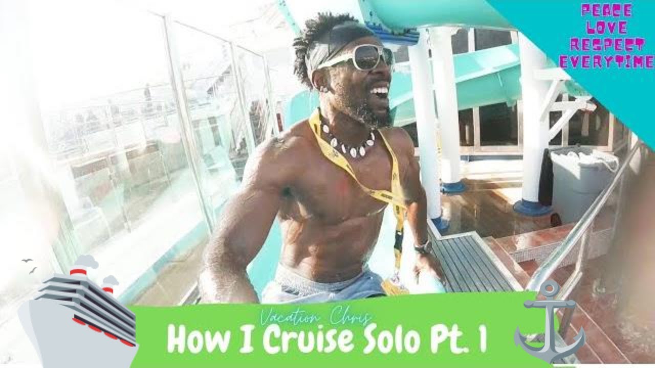 How I Cruise Solo | Is Single Cruising Fun? | Great Tips on Single Travel onboard - Vacation Chris