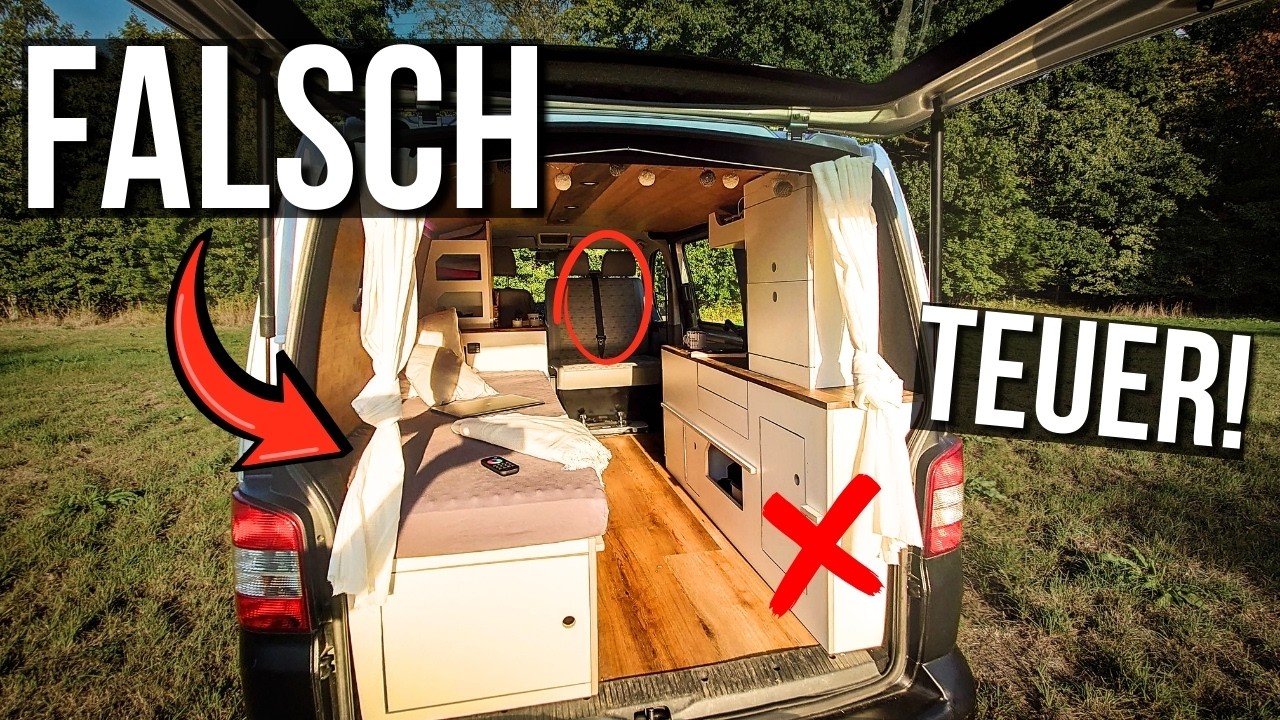 7 teure FEHLER beim Camper Ausbau die du vermeiden solltest!