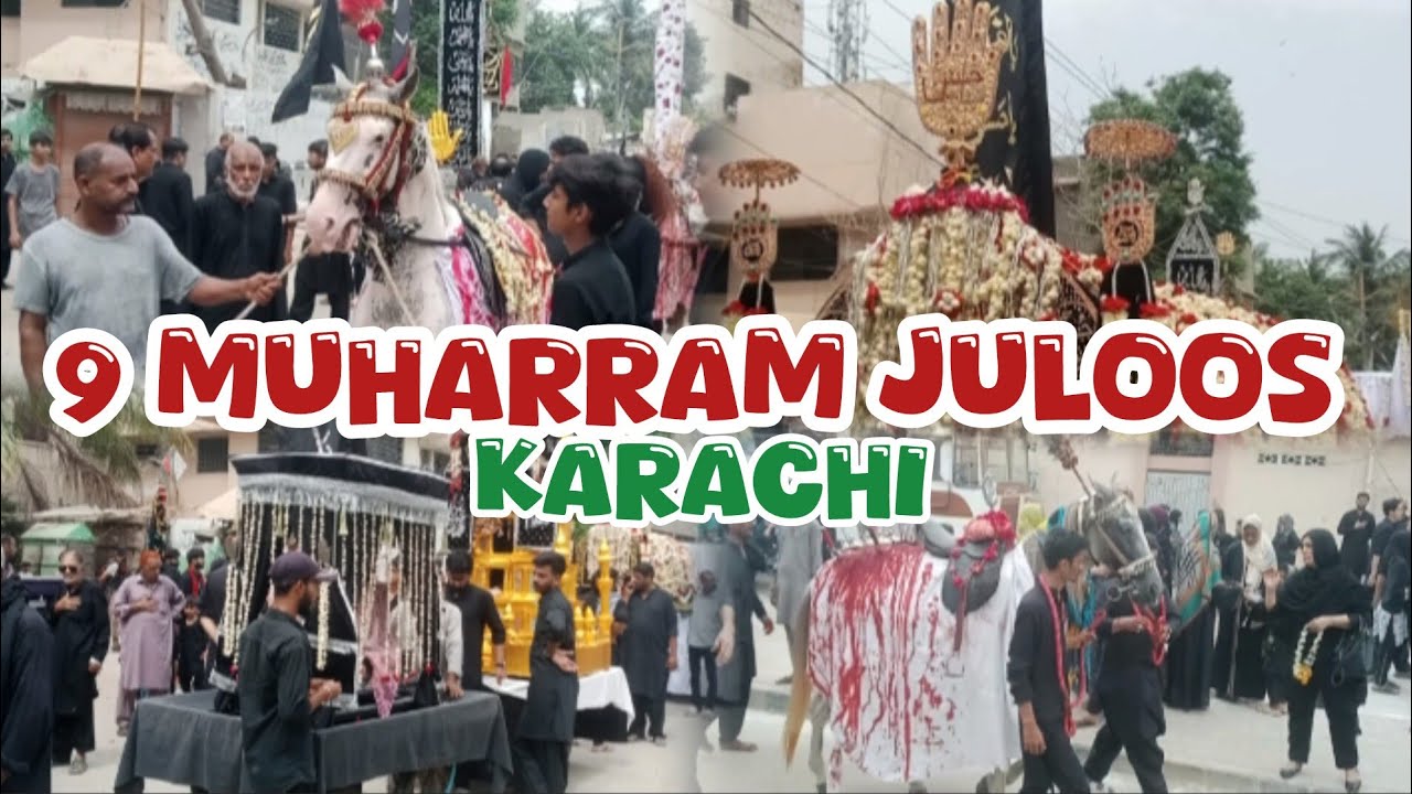 9 Muharram JuloOs | Shah E Najaf Imam Bargah | Karachi | 2024
